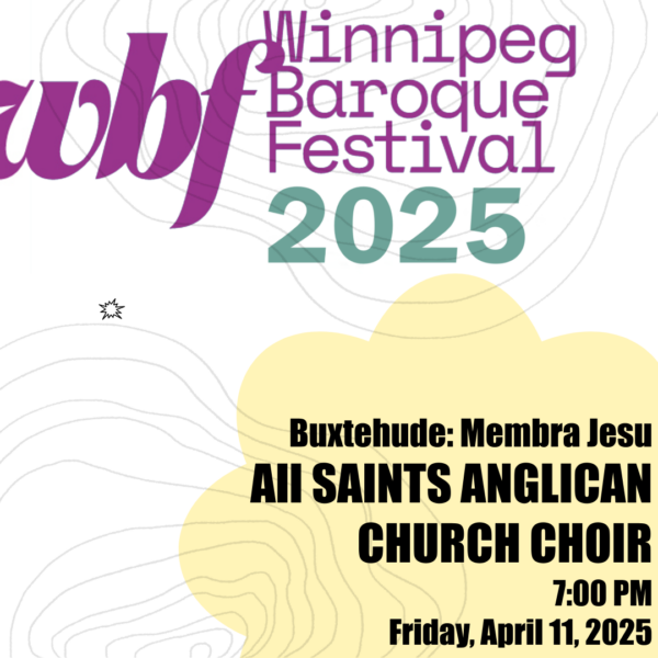 Buxtehude: Membra Jesu - All Saints Anglican Church Choir - April 11th, 2025
