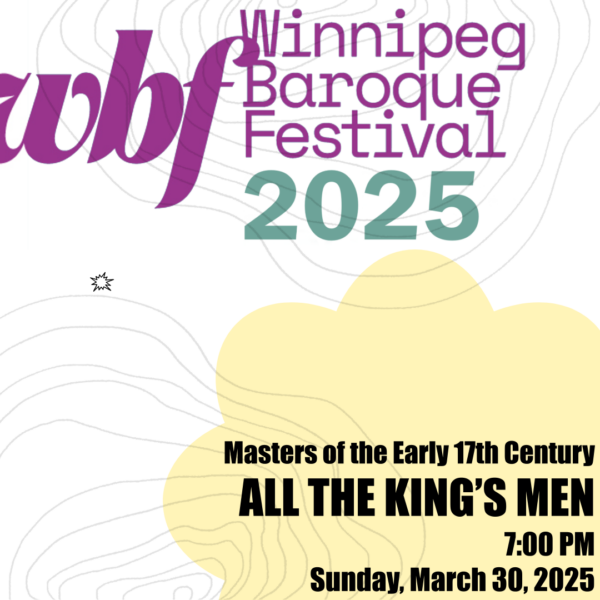 Masters of the Early 17th Century - All the King's Men - March 30th, 2025